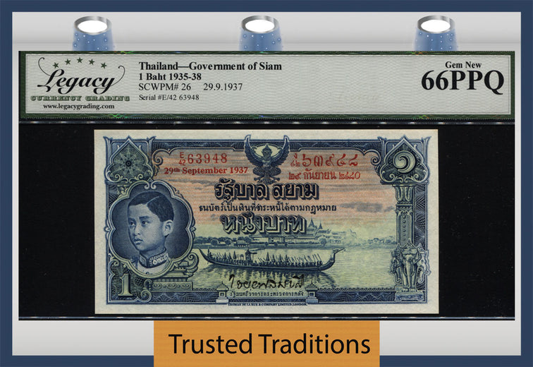 TT PK 26 1935-38 THAILAND GOVERNMENT 1 BAHT KING RAMA VIII LCG 66Q TIED AS BEST!