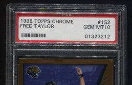 TT 1998 TOPPS CHROME FRED TAYLOR PSA #152 GEM MT 10 FRAGILE FRED