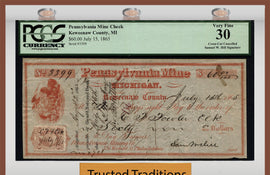 TT 1865 PENNSYLVANIA MINING CO. $60 CHECK "WHAT THE SAM HILL" PCGS 30 VERY FINE!