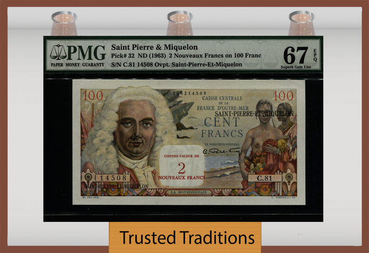 TT PK 32 1963 SAINT PIERRE & MIQUELON 2 NOUVEAU FRANCS PMG 67 EPQ SUPERB GEM UNC