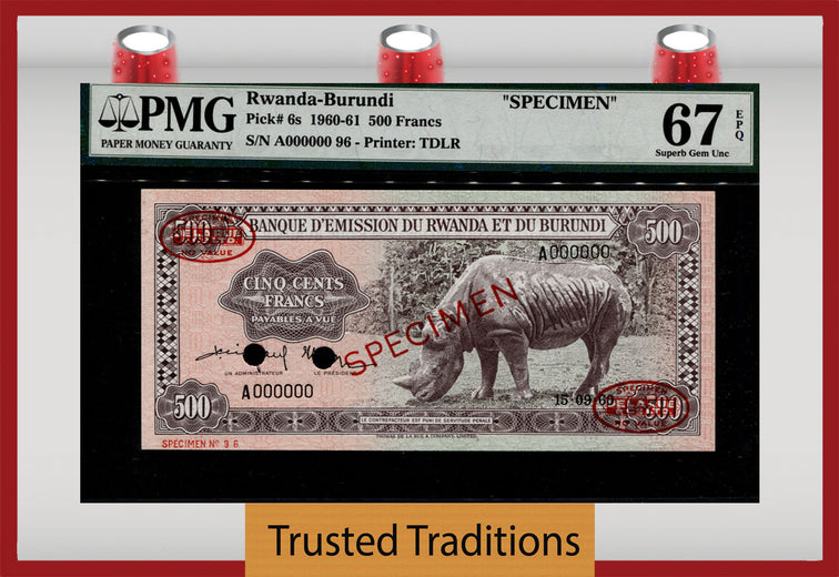 TT PK 6s 1960 RWANDA-BURUNDI 500 FRANCS SPECIMEN BLACK RHINO PMG 67 EPQ SUPERB