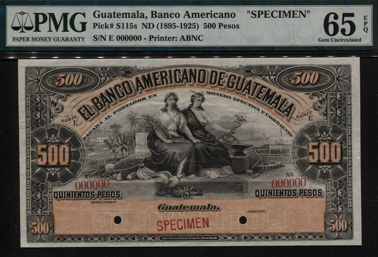 TT PK S115s 1895-192 GUATEMALA 500 PESOS ABNCo SCARCE NOTE PMG 65 EPQ GEM UNC.