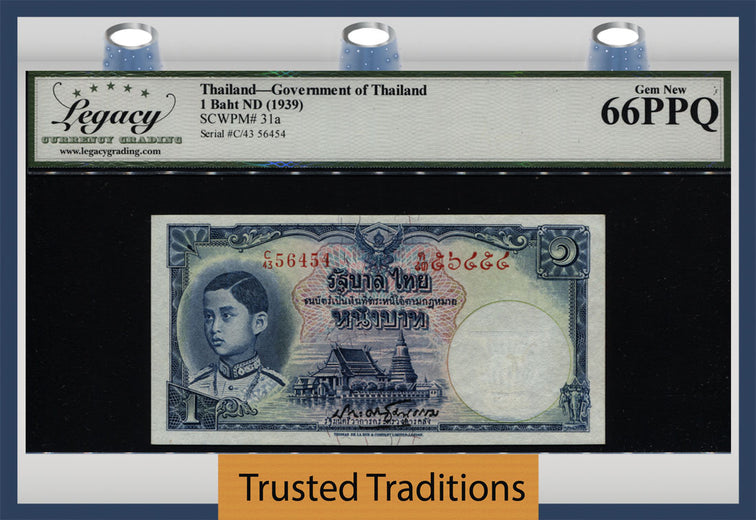TT PK 31a ND (1939) THAILAND GOVERNMENT 1 BAHT KING RAMA VIII LCG 66 PPQ GEM!