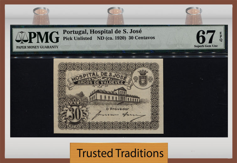 TT PK UNL 1920 PORTUGAL HOSPITAL DE S. JOSE 30 CENTAVOS PMG 67Q NEARLY 100 YRS!