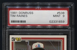 TT 1981 DONRUSS TIM RAINES PSA # 538 MINT 9 FIRST EDITION COLLECTOR SERIES