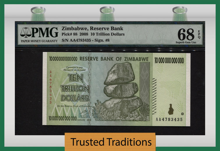 TT PK 0088 2008 ZIMBABWE 10 TRILLION DOLLARS PMG 68 EPQ SUPERB GEM UNCIRCULATED!