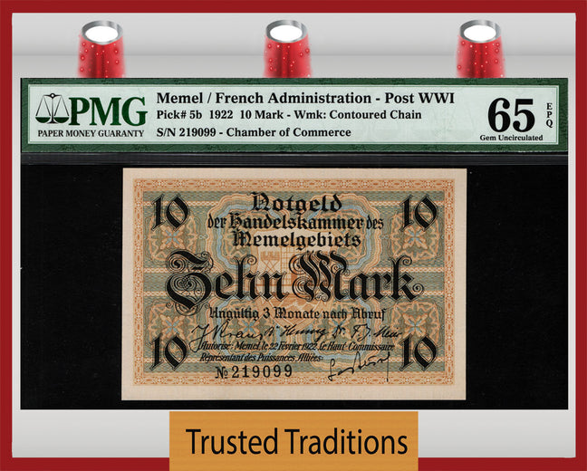 TT PK 005b 1922 MEMEL / FRENCH ADMINISTRATION POST WWI 10 MARK PMG 65 EPQ GEM UNC.