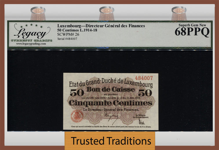 TT PK 26 1914-18 LUXEMBOURG 50 CENTIMES LCG 68 PPQ FINEST KNOWN NEAR PERFECTION!
