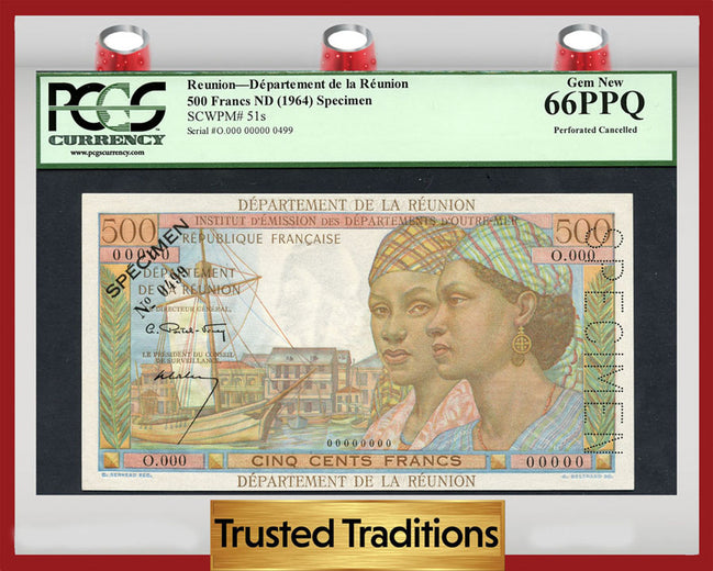 TT PK 051s 1964 REUNION 500 FRANCS PCGS 66 PPQ GEM NONE FINER 